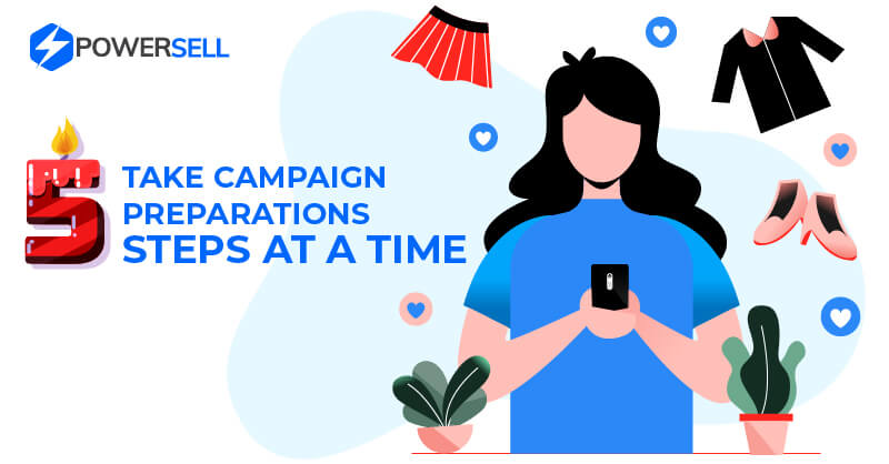 Lazada birthday - Take campaign preparations 5 steps at a time.